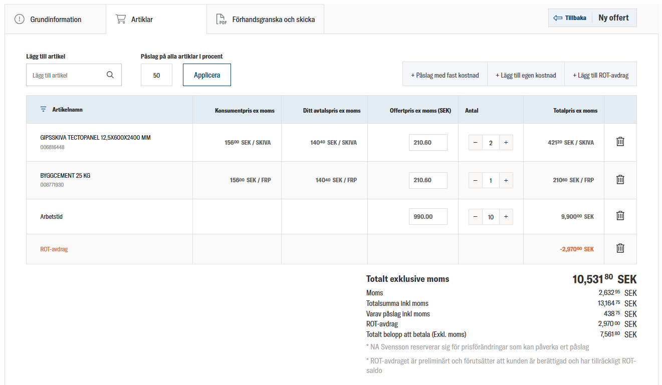  Offertverktyg hos Brukspecialisten som visar produktpriser, påslag och ROT-avdrag.